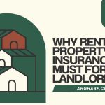 Why Rental Property Insurance is a Must for Landlords